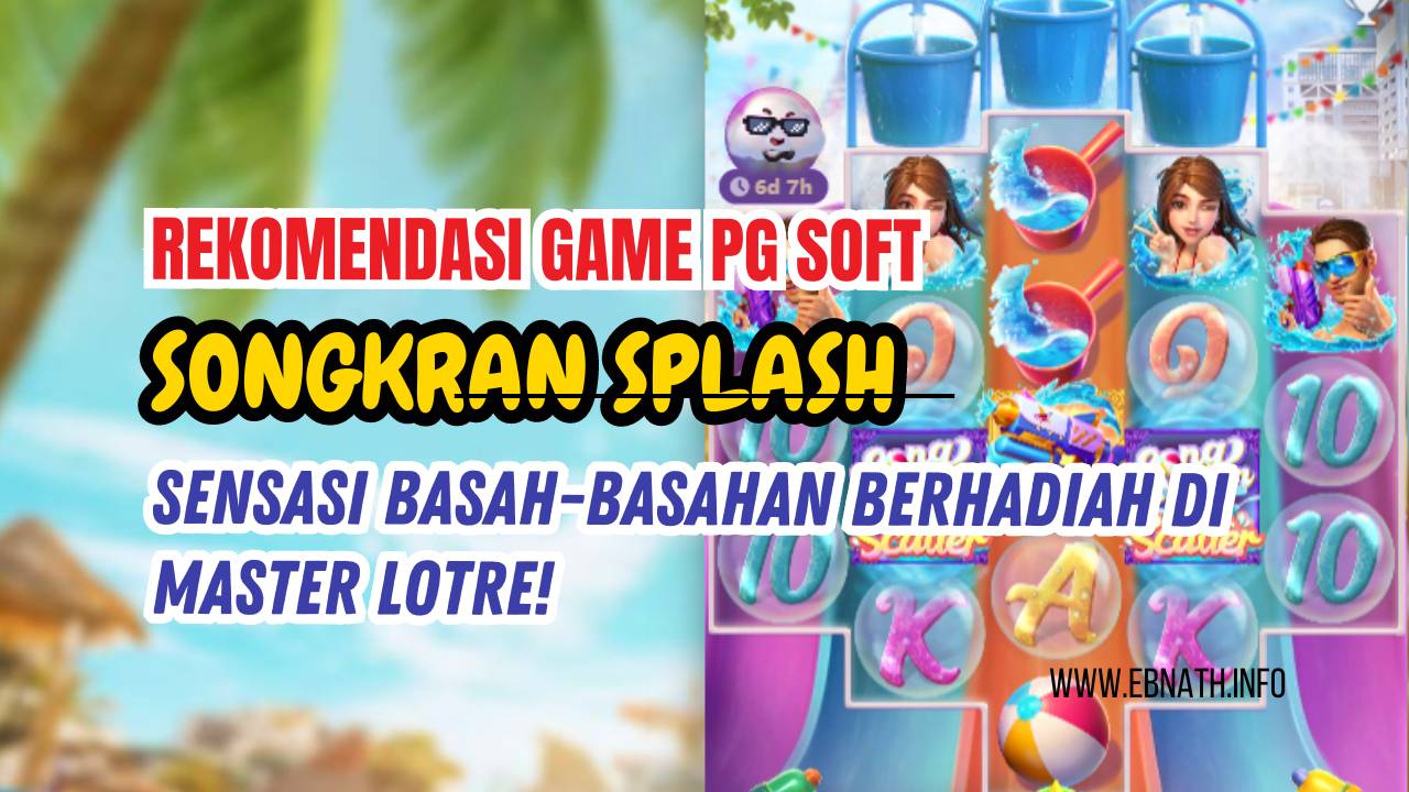 songkran splash di master lotre